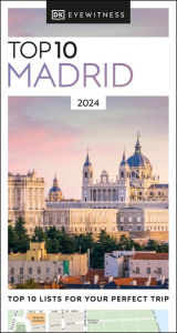 Title: DK Eyewitness Top 10 Madrid, Author: DK Eyewitness