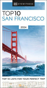 Title: DK Eyewitness Top 10 San Francisco, Author: DK Eyewitness