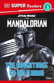Title: DK Super Readers Level 3 Star Wars The Mandalorian The Adventures of Din Djarin, Author: Matt Jones