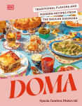 Alternative view 1 of Doma: Traditional Flavors and Modern Recipes from the Balkan Diaspora