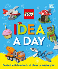 Title: LEGO Idea A Day: Packed with Hundreds of Ideas to Inspire You!, Author: DK