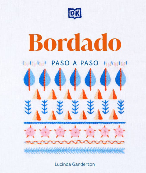 Bordado paso a paso (Embroidery Stitches Step-by-Step)