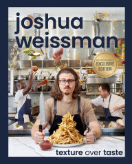 Textbook downloads pdf Joshua Weissman: Texture Over Taste (English literature)