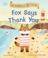 Title: Kindness Club Fox Says Thank You, Author: Ella Law
