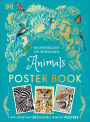 An Anthology of Intriguing Animals Poster Book: With More Than 30 Reversible Tear-Out Posters