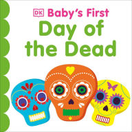 Title: Baby's First Day of the Dead, Author: DK