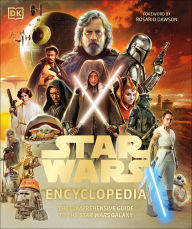 Title: Star Wars Encyclopedia: The Definitive Guide to the Star Wars Galaxy, Author: Dan Brooks