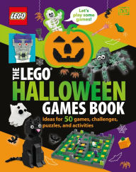 The LEGO Halloween Games Book: Ideas for 50 Games, Challenges, Puzzles, and Activities