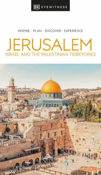 DK Eyewitness Jerusalem, Israel and the Palestinian Territories