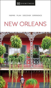 Title: DK Eyewitness New Orleans, Author: DK Eyewitness