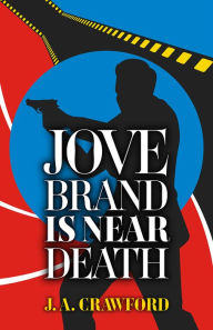 Free audiobook downloads for android phones Jove Brand is Near Death in English by J. A. Crawford 9780744302691 PDF