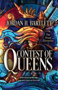 Title: Contest of Queens, Author: Jordan H. Bartlett