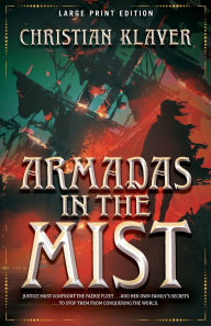 Title: Armadas in the Mist, Author: Christian Klaver