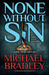 Title: None Without Sin, Author: Michael Bradley