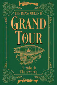Mobile ebooks free download pdf Grand Tour: The Brass Queen II in English