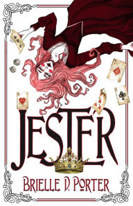 Title: Jester, Author: Brielle D. Porter