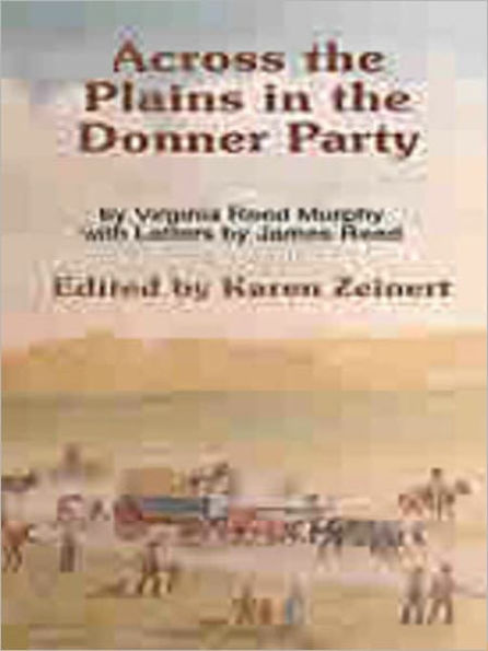 Across the Plains in the Donner Party