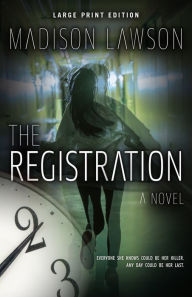 Title: The Registration (Large Print Edition), Author: Madison Lawson