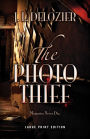 The Photo Thief (Large Print Edition)