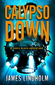 Downloading books free on ipad Calypso Down: A Chris Black Adventure