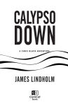 Alternative view 9 of Calypso Down: A Chris Black Adventure