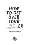 Alternative view 6 of How to Get Over Your (Best Friend's) Ex