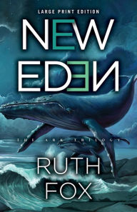 Title: New Eden (Large Print Edition), Author: Ruth Fox