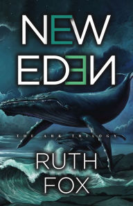 Title: New Eden, Author: Ruth Fox