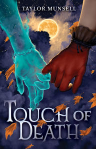 Title: Touch of Death, Author: Taylor Munsell