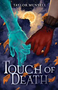 Title: Touch of Death, Author: Taylor Munsell