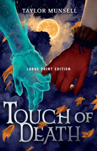 Title: Touch of Death (Large Print Edition), Author: Taylor Munsell