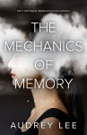 Alternative view 1 of The Mechanics of Memory