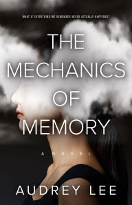 Ebook psp download The Mechanics of Memory by Audrey Lee (English literature) CHM ePub