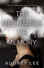The Mechanics of Memory