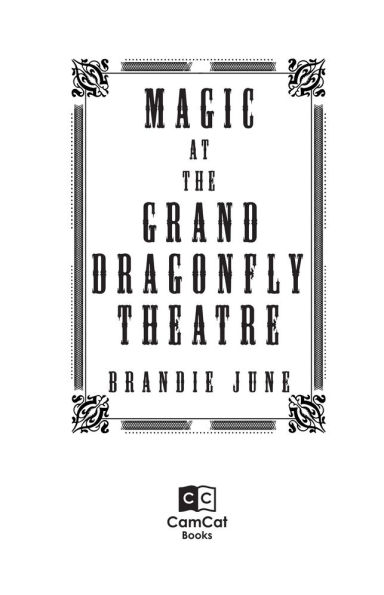 Magic at the Grand Dragonfly Theatre