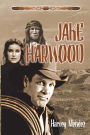 Jake Harwood: A Western