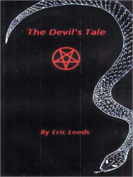 Title: Devil's Tale: The True Story of the Jersey Devil, Author: Eric Leeds