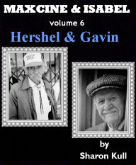 Title: Hershel & Gavin [Maxcine & Isabel Volume 5], Author: Sharon Kull