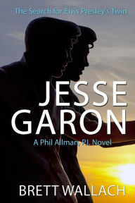 Title: Jesse Garon, Author: Brett Wallach