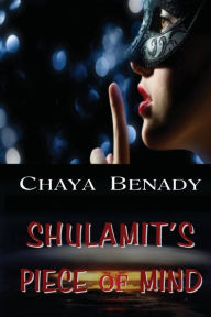 Title: Shulamit's Piece of Mind, Author: Chaya Benady