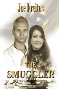 Title: The Smuggler, Author: Joe Freitus