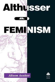 Title: Althusser and Feminism, Author: Alison Assiter