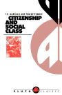 Citizenship and Social Class / Edition 1