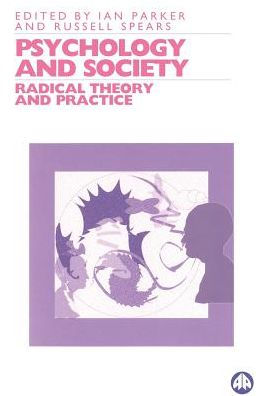 Psychology and Society: Radical Theory and Practice