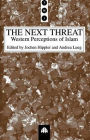 Next Threat: Western Perceptions of Islam