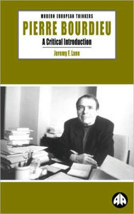 Title: Pierre Bourdieu: A Critical Introduction, Author: Jeremy F. Lane