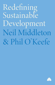 Title: Redefining Sustainable Development, Author: Neil Middleton