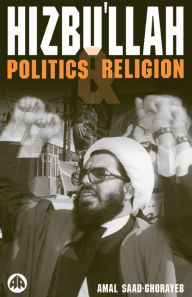 Title: Hizbu'llah: Politics and Religion, Author: Amal Saad-Ghorayeb