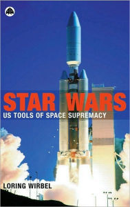 Title: Star Wars: US Tools of Space Supremacy, Author: Loring Wirbel