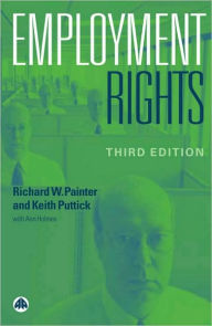 Title: Employment Rights - Third Edition / Edition 3, Author: Richard W. Painter